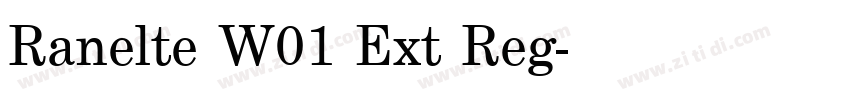 Ranelte W01 Ext Reg字体转换 Ranelte W01 Ext Reg字体转换